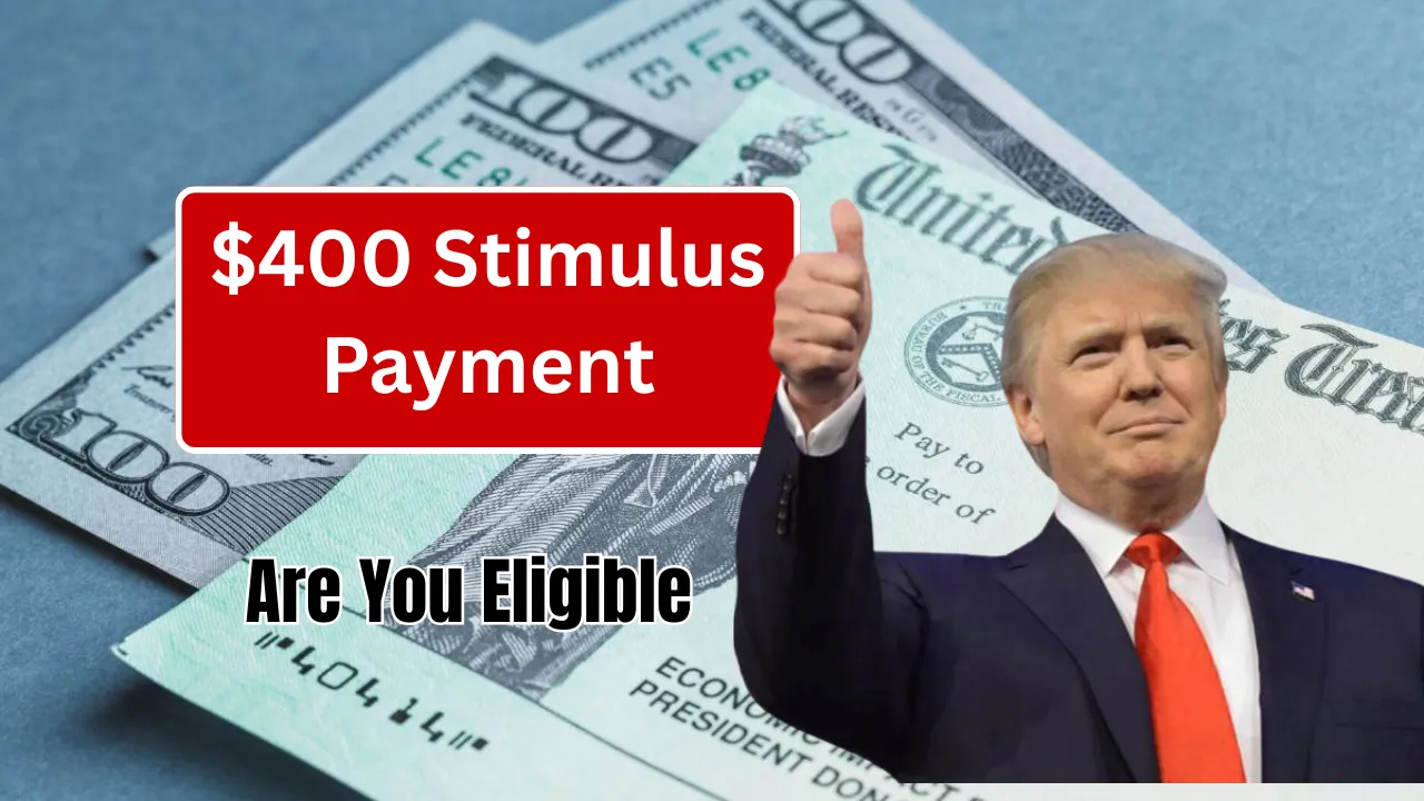$400 Stimulus Payment