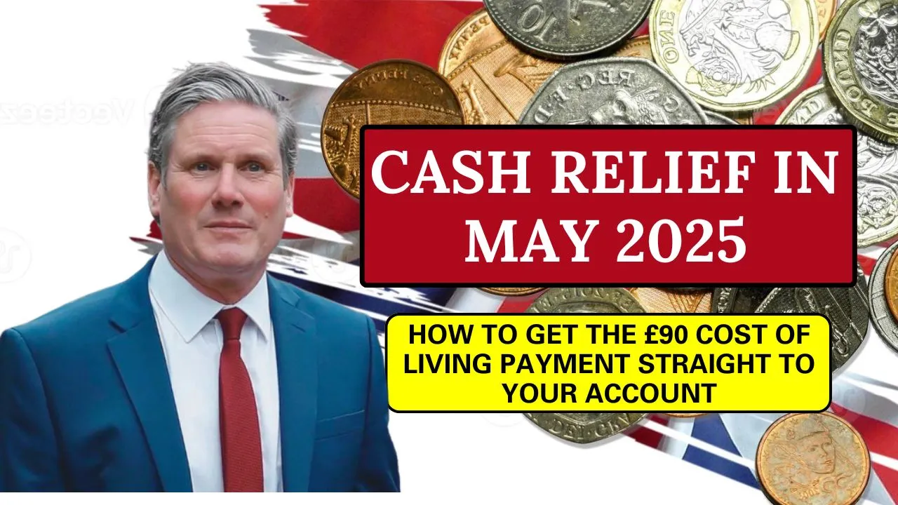 £90 cost of living payment May 2025