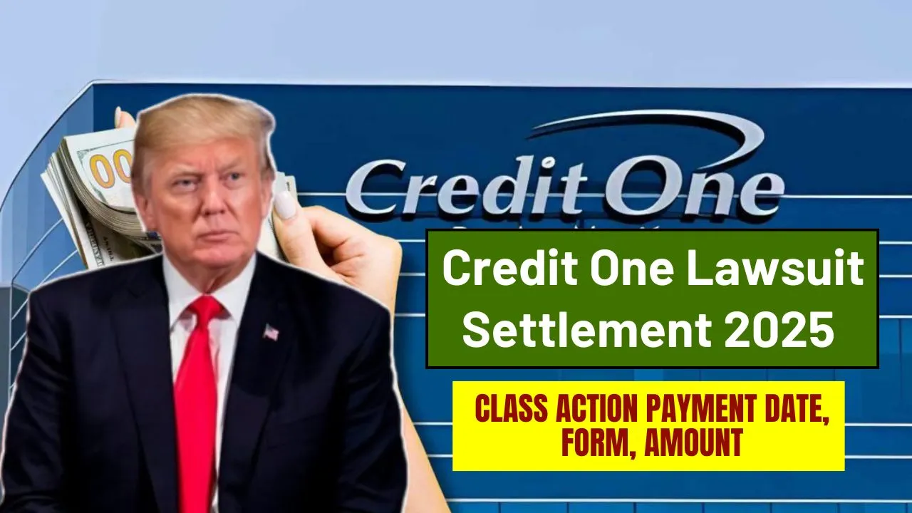 Credit One Lawsuit Settlement 2025