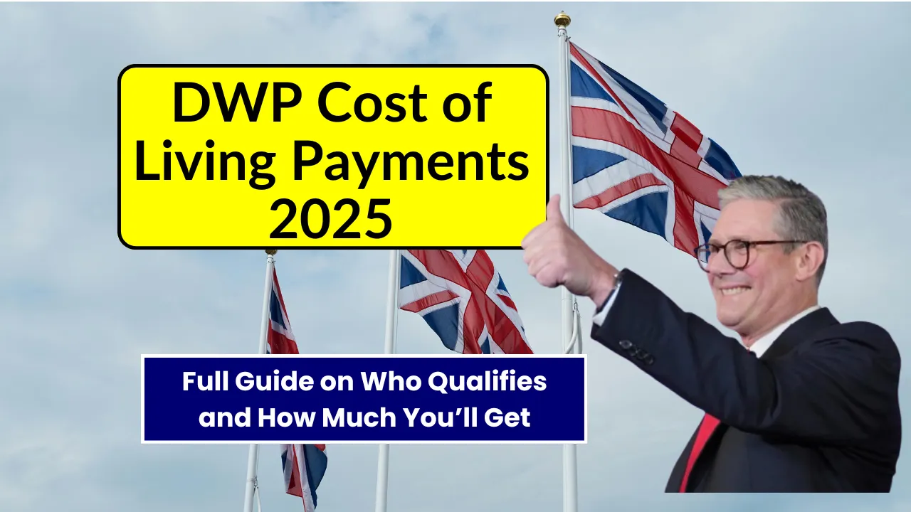 DWP Cost of Living Payments 2025