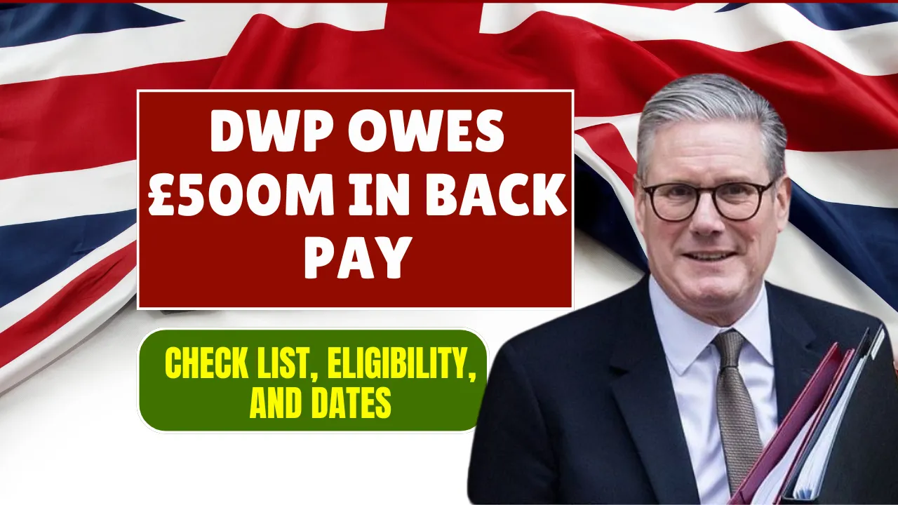 DWP Owes £500m in Back Pay